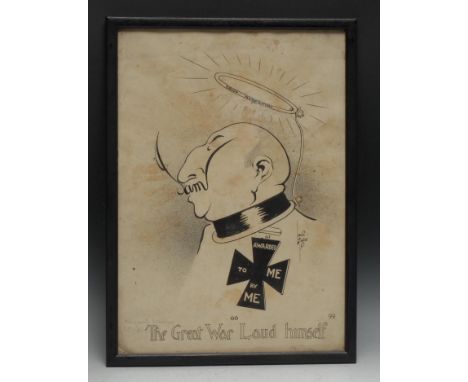 Laurie TaylerThe Great War Laud Himself, a World War I satirical caricature of Kaiser Wilhelm IIsigned, pen and ink drawing, 