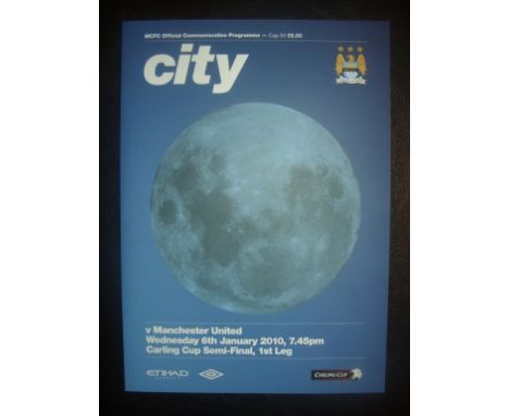 Postponed 2010 League Cup Semi Final Football Programme: Dated 6 1 2010 played at Man City for the first leg of the home tie 