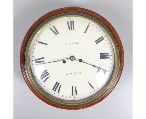 A LARGE 19TH CENTURY MAHOGANY WALL CLOCK, CIRCA 1830. the 13" painted enamel dial signed Potter, Wooton, with brass twin fuse
