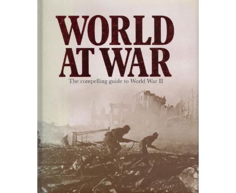 World At War The Compelling Guide to World War II Hardback Book 2011 First Edition published by Igloo Books Ltd some ageing. 