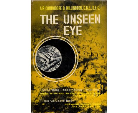 The Unseen Eye by Air Cmdr G Millington CBE DFC Hardback Book 1961 First Edition published by Anthony Gibbs and Phillips Ltd 