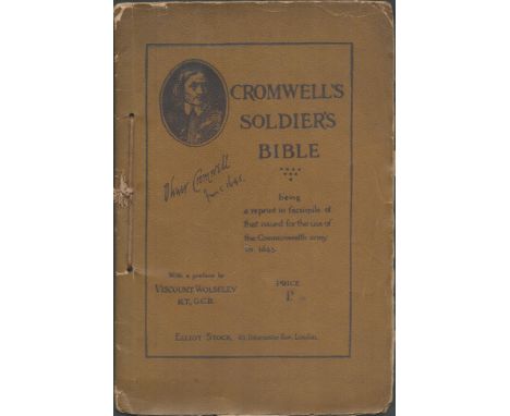 Cromwell's Soldiers' Bible. A reprint in facsimile of "The Soldiers' Pocket Bible", compiled by Edmund Calamy and issued for 