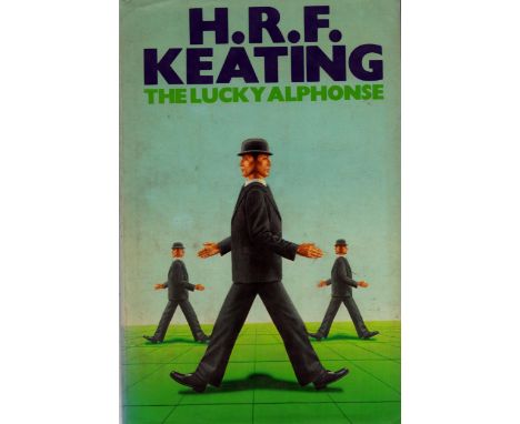 H. R. F. Keating The Lucky Alphonse Fine D/W 1st Edition 1982. From single vendors book collection. We combine postage on mul