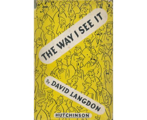 The Way I See It. By David Langdon. Published by Hutchinson and Co. London. 1st edition 1947. Publisher's light green boards,