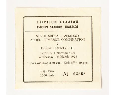 The Gerald Mortimer Collection: A rare Apoel Limassol v. Derby County match ticket, Wednesday 1st March 1978, No. 03368.