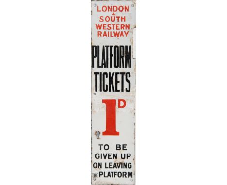 LSWR platform ticket machine enamel sign, LONDON & SOUTH WESTREN RAILWAY PLATFORM TICKETS 1D TO BE GIVEN UP ON LEAVING THE PL