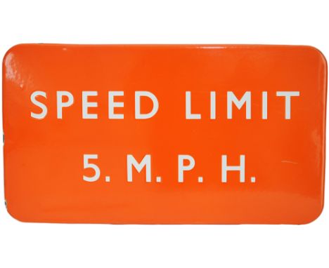 BR(NE) enamel Station Forecourt Sign  SPEED LIMIT 5.M.PH. Fully flanged, light tangerine 18 x 10 inches  In excellent conditi