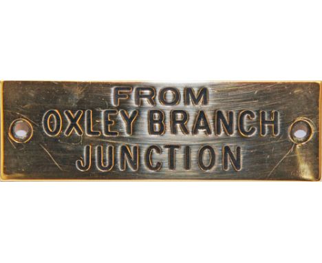 GWR brass Signal Box Shelf Plate FROM OXLEY BRANCH JUNCTION. From the Wolverhampton end of the Womborne Branch. Machine engra