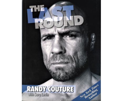 Randy Couture signed The Last Round softback book. Signed on inside front page. American actor, former United States Army Ser