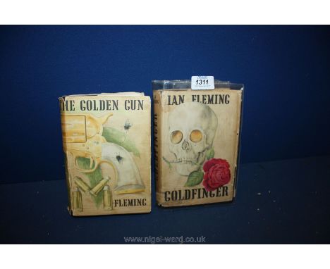 Two James Bond first edition Books - The Golden Gun and Goldfinger (with dust covers)