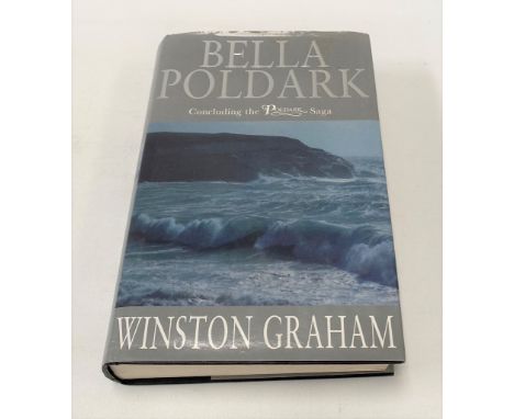 Book - Graham, Winston - 'Bella Poldark', First Edition 2002, signed.