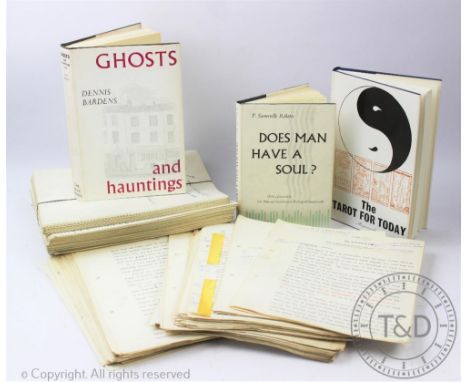 DENNIS BARDEN - Three types manuscript copies for his books, comprising Ghosts and Hauntings, Does Man have a Soul? and The T