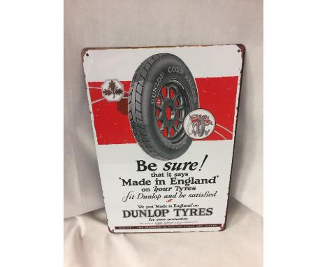 A VINTAGE STYLE "DUNLOP" SIGN 20CM X 30CM 