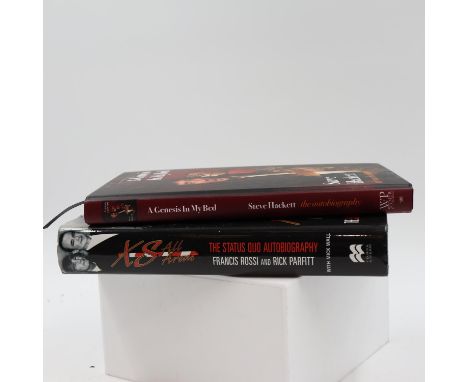 Two signed books, Steve Hackett 'A Genesis In My Bed' and 'XS All Areas' by Francis Rossi and Rick Parfitt. UK P&amp;P Group 