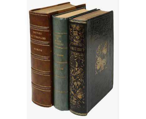 Morris., Rev. Francis Orpen. Three copies of A History of British Butterfliesfirst A History of British Butterflies, London, 