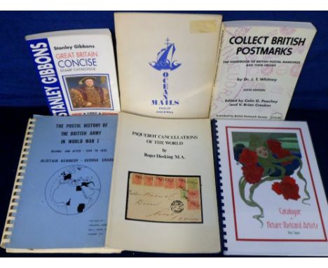Postcard Reference Books, a selection of 6 reference books ,The Postal History of The British Army in WW1 by A Kennedy &amp; 
