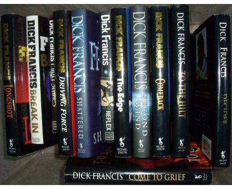 Eleven first edition hard back books by Dick Francis 'High Stakes', 'Decider', 'To The Hilt', 'Comeback','Second Wind', 'The 