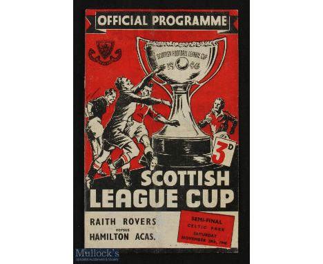 1948/49 Scottish League Cup s/f Raith Rovers v Hamilton Academicals 20 November 1948 at Celtic Park; good. (1)