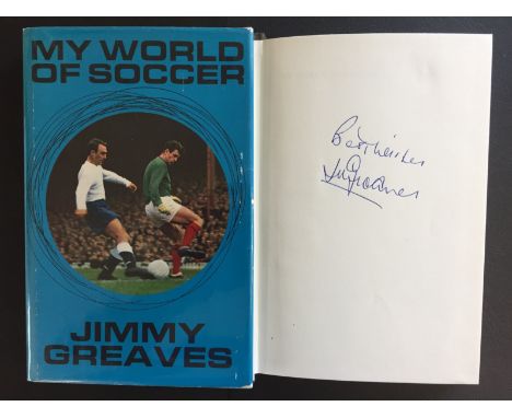 Jimmy Greaves Tottenham Signed Football Book: My World Of Soccer hand signed without dedication from the 1966 Stanley Paul bo