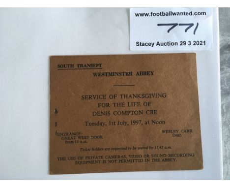 Denis Compton 1997 Thanksgiving Ticket: From Westminster Abbey a service ticket for the life of Denis Compton CBE. Superb Ars