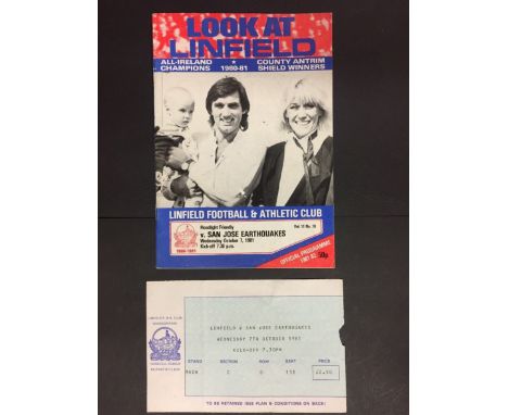 1981 Linfield v San Jose Earthquakes Programme + Ticket: George Best played in this match and is featured on the cover of the