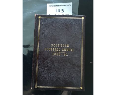 1889/90 Scottish Football Annual: Superb rare item with black hardback  covers. 90 pages full of information results from 188