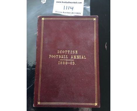 1888/89 Scottish Football Annual: Superb rare item with hardback burgundy covers. 90 pages full of information results from 1