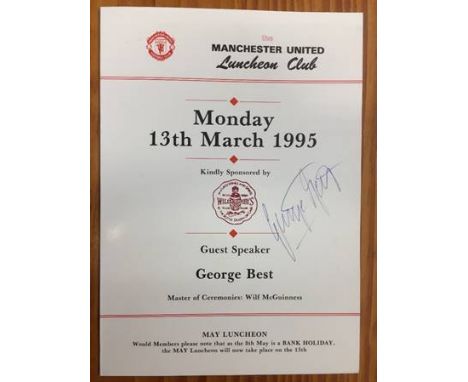 George Best Signed Dinner Menu: 1995 Manchester United Luncheon Club with guest speaker George Best who has signed it without