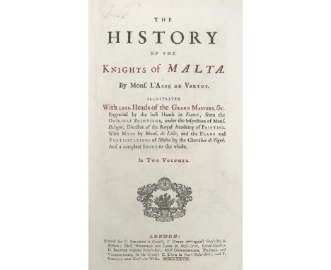 VERTOT, RÉNÉ-AUBERT THE HISTORY OF THE KNIGHTS OF MALTA With LXXI. Heads of the Grand Masters, &c. Engraved by the best Hands