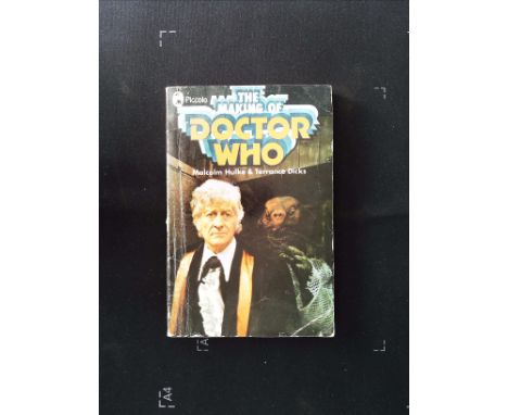 2 x The Making Of Doctor Who paperback books by Malcolm Hulke and Terrance Dicks. 1 - A Target Book Published 1976 Tandem Pub