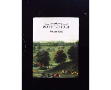 Watford Past hardback book by Robert Bard. Published 2005 Historical Publications ISBN 1-905286-01-05. 143 pages. Excellent c