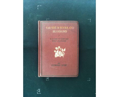 2 x Wayside and Woodland Blossoms A Guide to British Wild Flowers by Edward Step and A. B. Jackson hardback books Published 1