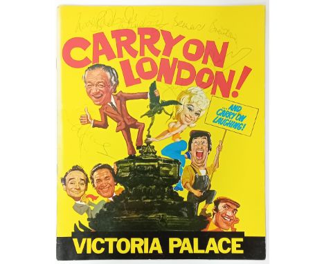 A printed programme for Carry on London! at the Victoria Palace, 1974, the cover signed by four of the Carry On comedy stars: