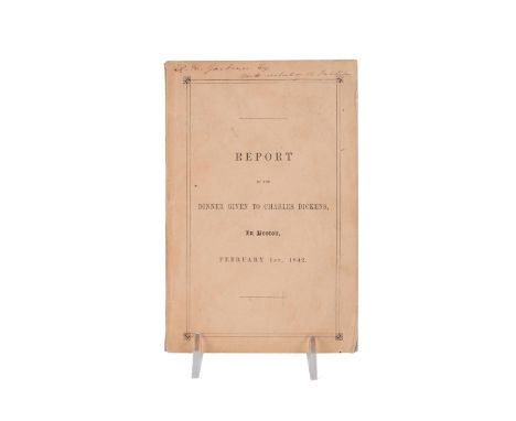 Report of the Dinner Given to Charles Dickens, published by William Crosby and Company, Boston, 1842, February 1, 1842. 66 pa