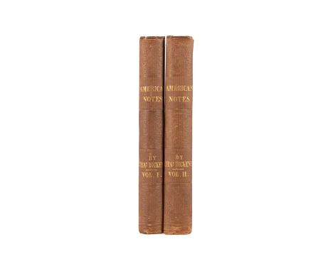 The two volume first edition of American Notes for  General Circulation by Charles Dickens. Published  1842 by Chapman and Ha