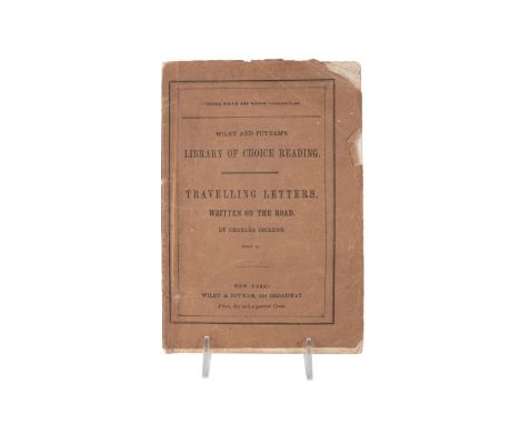 Charles Dickens, Travelling Letters, first US and  first separate edition. Published 1846 by Wiley  and Putnam, New York. The