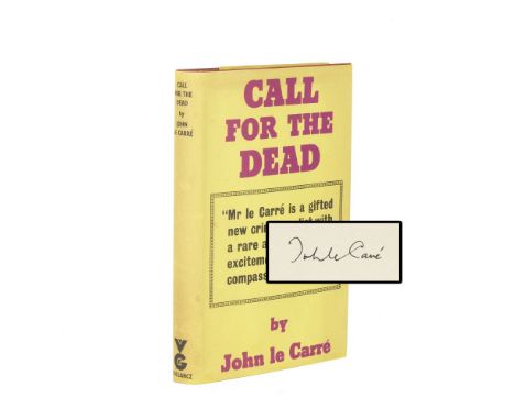 LE CARRÉ (JOHN)Call for the Dead, FIRST EDITION OF THE AUTHOR'S FIRST BOOK, SIGNED BY HIM on the title-page,  half-title, lig