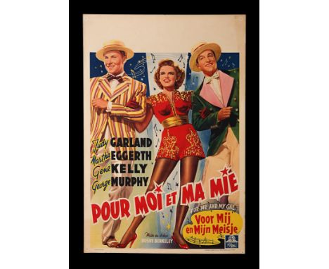 Artist: Unknown ArtistAn original first release Belgian poster for the Busby Berkeley musical "For Me And My Gal" (1942), thi