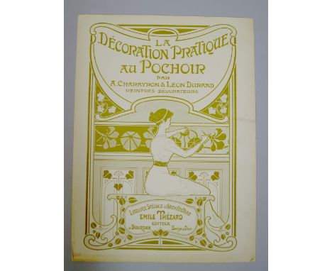 A. Charayron & Leon Durand ,French ,act.1900-1910- 'La Décoration Practique au Pochoir', Publ. by Libraire Spéciale d'Archite