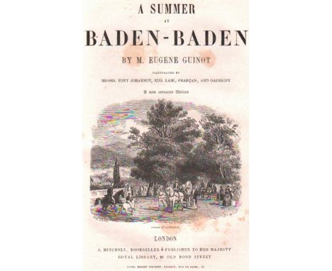 Baden – Baden. Guinot, M. Eugene. A Summer at Baden – Baden. A new correted edition. London, Mitchell, (1880). 4°. Mit 1 Tite