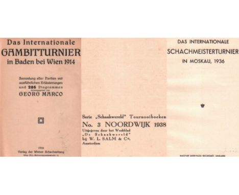 Baden 1914. Marco, Georg. (Hrsg.) Das Internationale Gambitturnier in Baden bei Wien 1914. Sammlung aller Partien mit ausführ