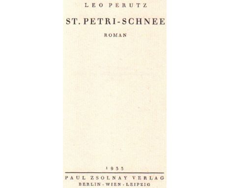 Perutz, Leo. St. Petri – Schnee. Roman. Berlin u. a. Zsolnay, 1933. 8°. 312 S. 1 Bl., 1 Bl. Verlagsanzeigen. Orig. orangefarb