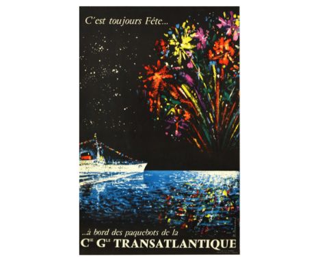 Original vintage travel advertising poster - C'est Toujours Fete ... A Bord Des Paquebots De La Cie Gle Transatlantique Cruis