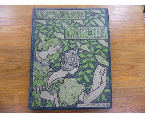 'Les Maîtres de l'Affiche', 3rd volume, (in French), Chaix, Paris, 1898, complete with the 48 coloured lithograph numbered pl