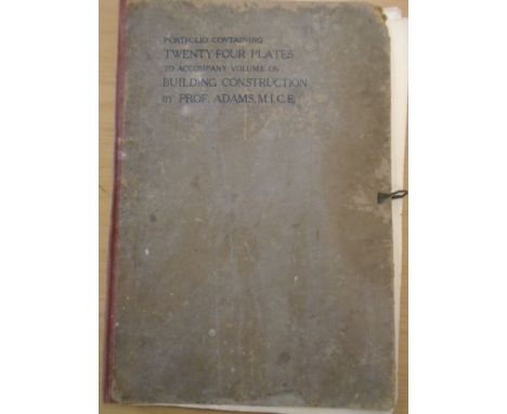 A portfolio of architectural studies by Prof. Adams, M.I.C.E