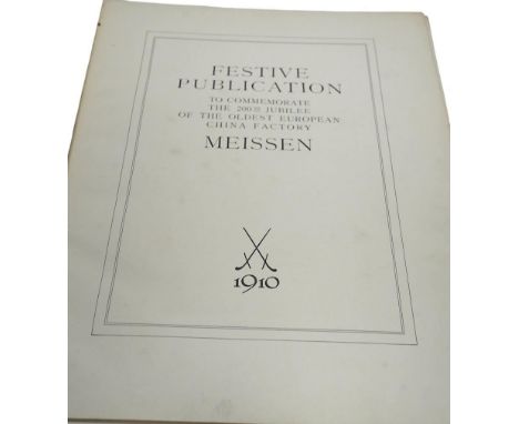 [Berling, K] Festive Publication to Commemorate the 200th Jubilee of the Oldest European China Factory, Meissen. mounted port