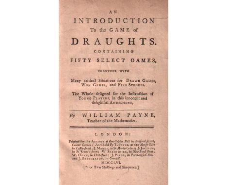 Damespiel - Draughts - Checkers. Payne, William. An introduction to the game of draughts containing fifty select games, toget