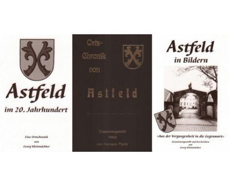 Astfeld. Kleinwächter, Georg. Astfeld im 20. Jahrhundert. Eine Ortschronik. Hrsg. vom Förderverein Ortchronik Astfeld. Goslar