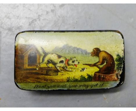 A 19th century papier mache snuff box, the hinged lid with a monkey and a kenneled dog inscribed 'don't you wish, you may get