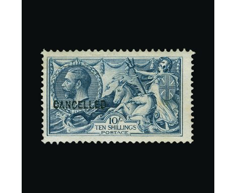 Bradbury Wilkinson Collection : GREAT BRITAIN: 1918-19 Seahorses 10s. (broken 'S' plate) with 'CANCELLED' type 24 overprint, 
